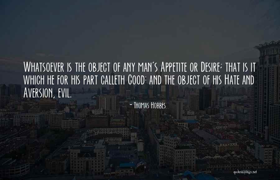 Calleth Those Things Quotes By Thomas Hobbes
