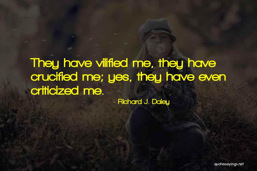Callicutt Realty Quotes By Richard J. Daley Callicutt Realty Quotes By Richard J. Daley