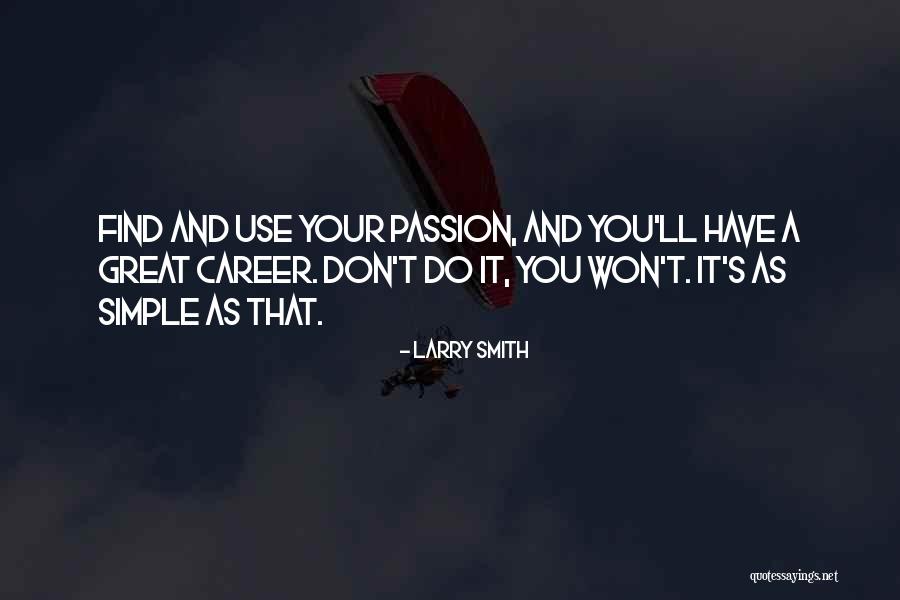 Callidus Agency Quotes By Larry Smith Callidus Agency Quotes By Larry Smith