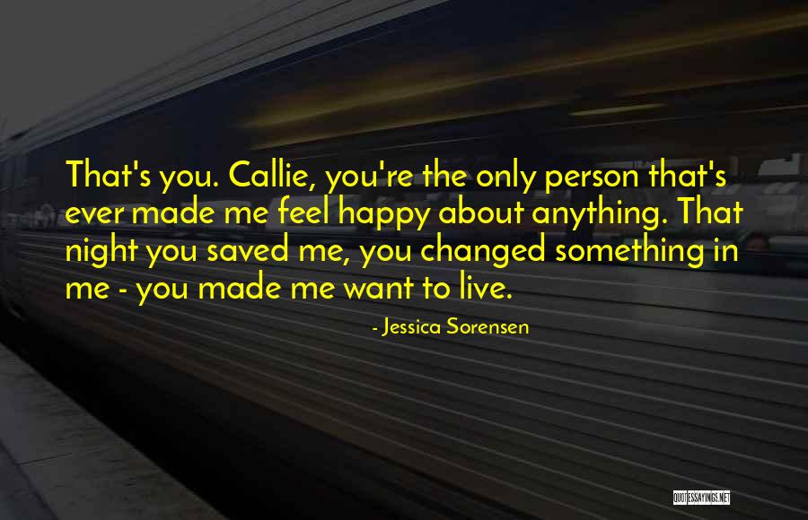 Callie And Kayden Quotes By Jessica Sorensen