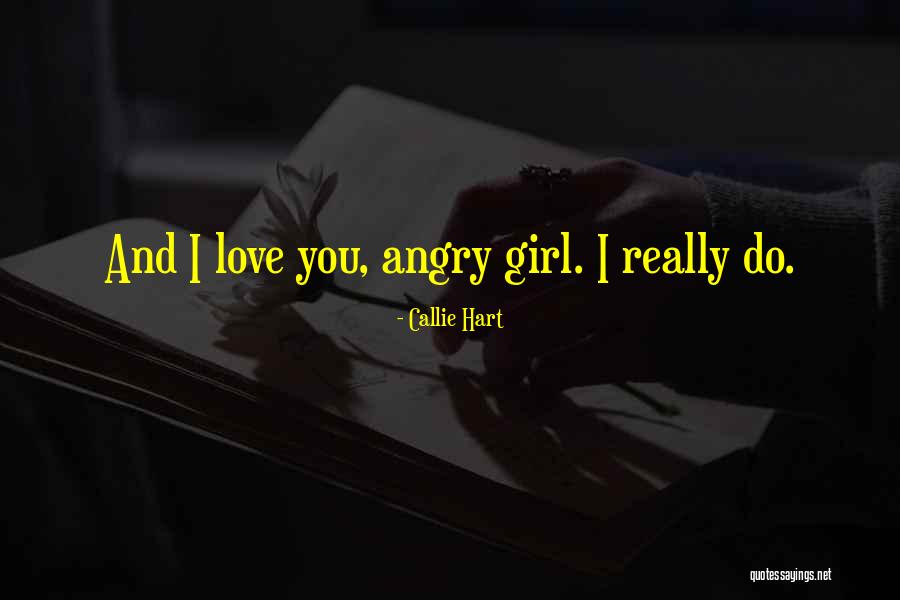 Callie Hart Quotes 646567 Callie Hart Quotes 646567