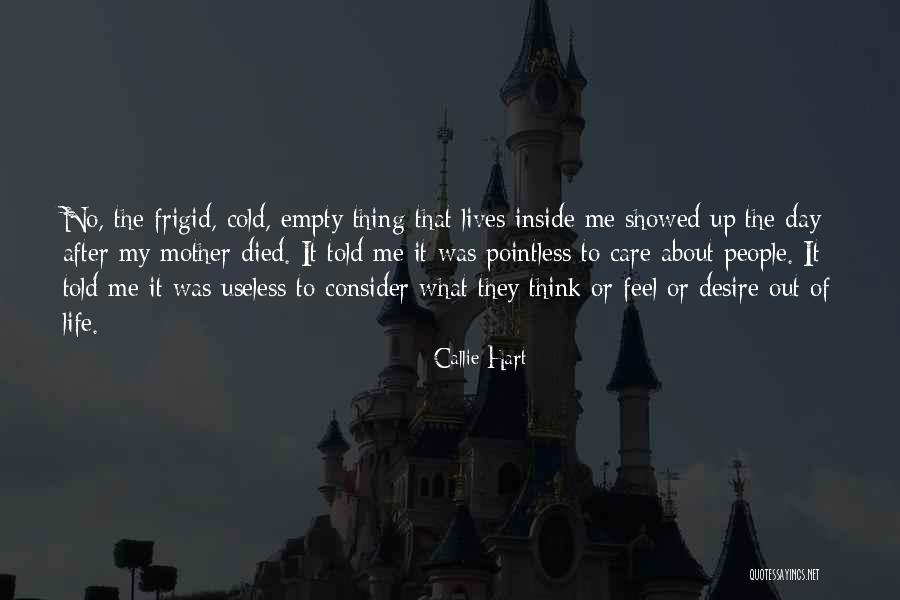 Callie Hart Quotes 816726 Callie Hart Quotes 816726