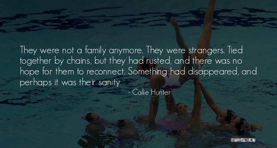 Callie Hunter Quotes 1445491 Callie Hunter Quotes 1445491
