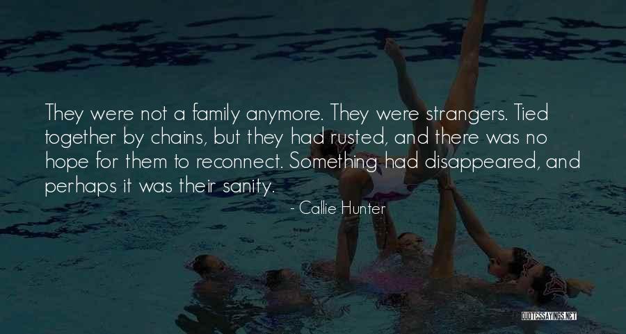 Callie Hunter Quotes 1445491