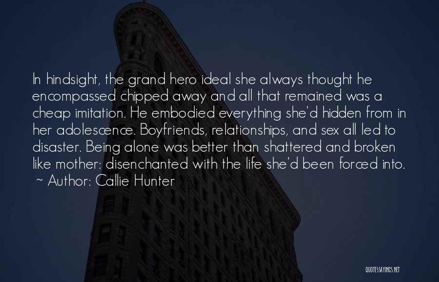 Callie Hunter Quotes 654225