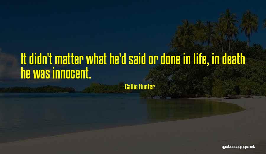 Callie Hunter Quotes 694624