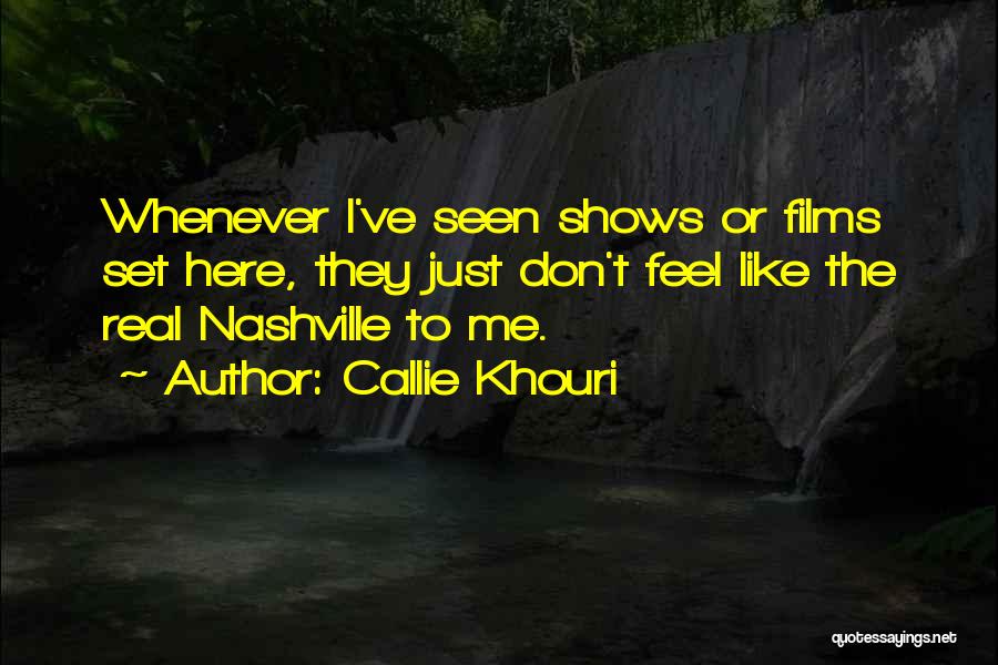 Callie Khouri Quotes 538260