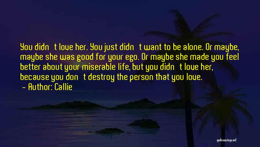 Callie Quotes 1529087