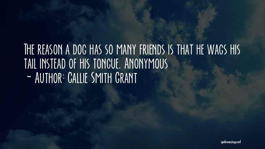 Callie Smith Grant Quotes 942801