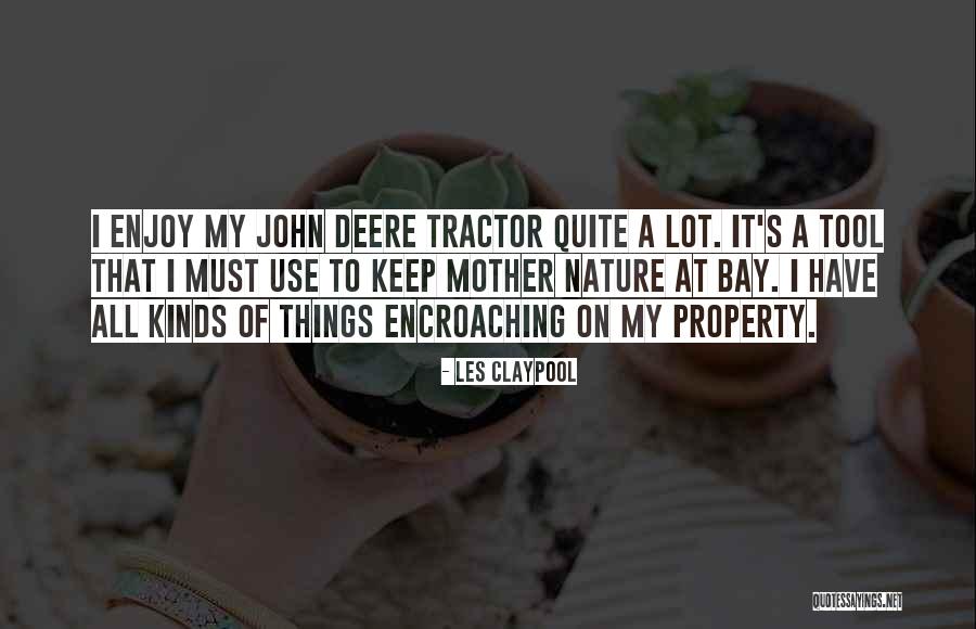 Callie Woodland Quotes By Les Claypool Callie Woodland Quotes By Les Claypool