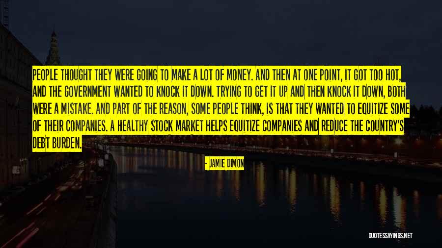 Callielove Quotes By Jamie Dimon Callielove Quotes By Jamie Dimon