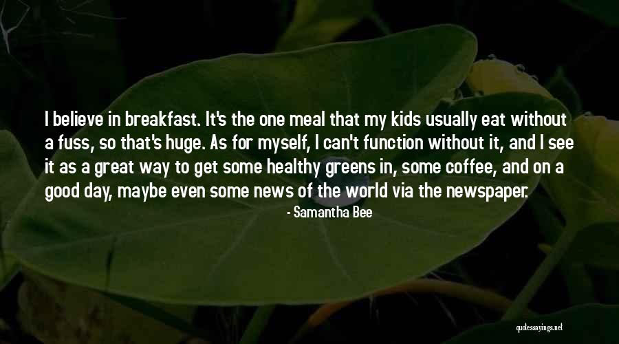 Callies Quotes By Samantha Bee Callies Quotes By Samantha Bee