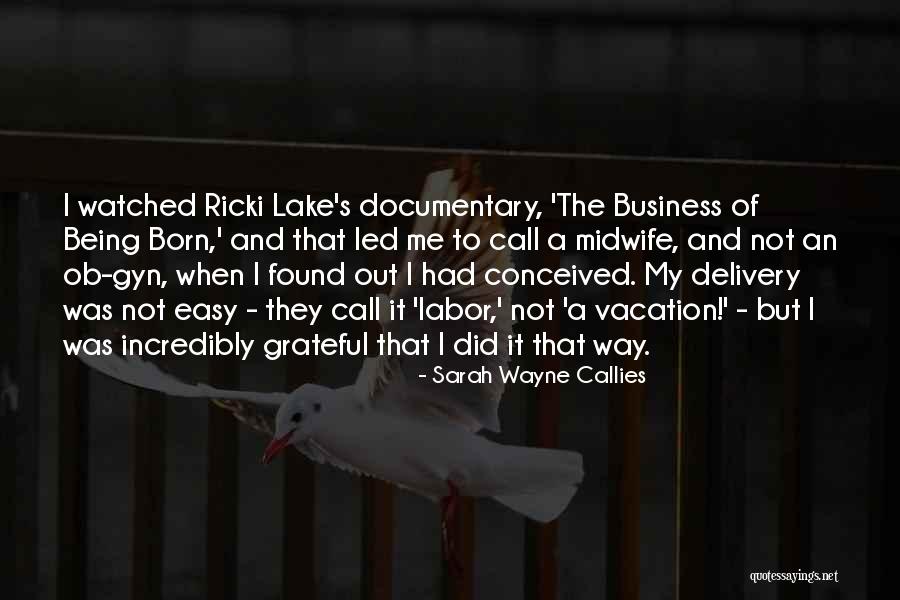 Callies Quotes By Sarah Wayne Callies Callies Quotes By Sarah Wayne Callies