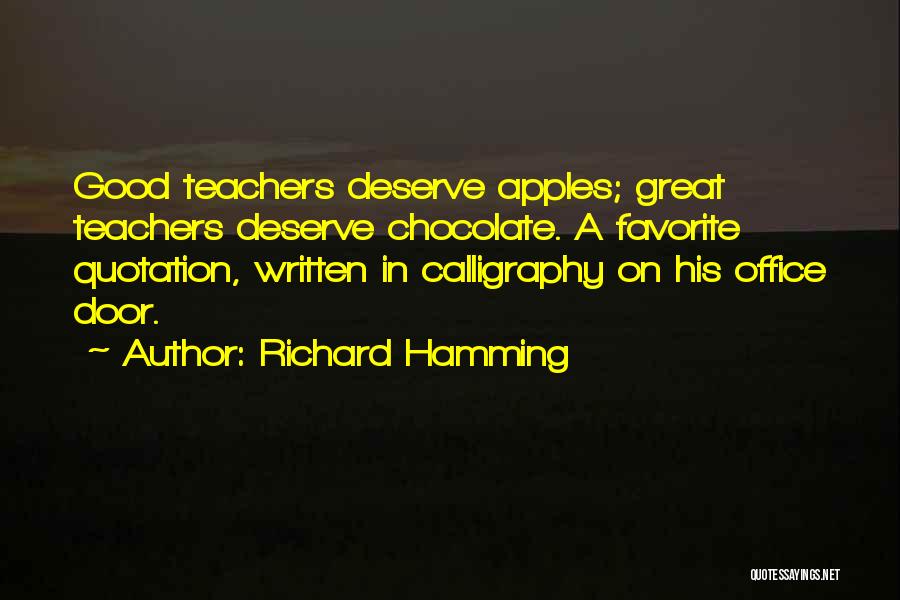 Calligraphy Quotes By Richard Hamming