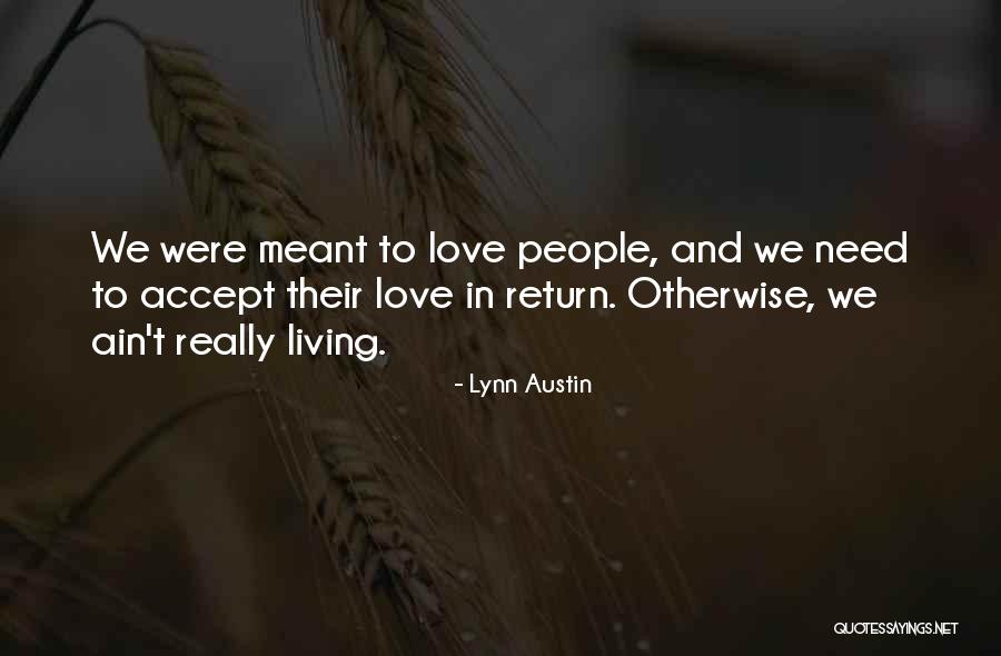 Callimachus Aetia Quotes By Lynn Austin Callimachus Aetia Quotes By Lynn Austin