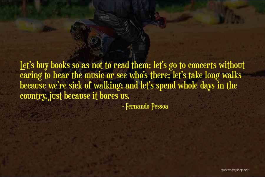 Callinan Coaches Quotes By Fernando Pessoa Callinan Coaches Quotes By Fernando Pessoa