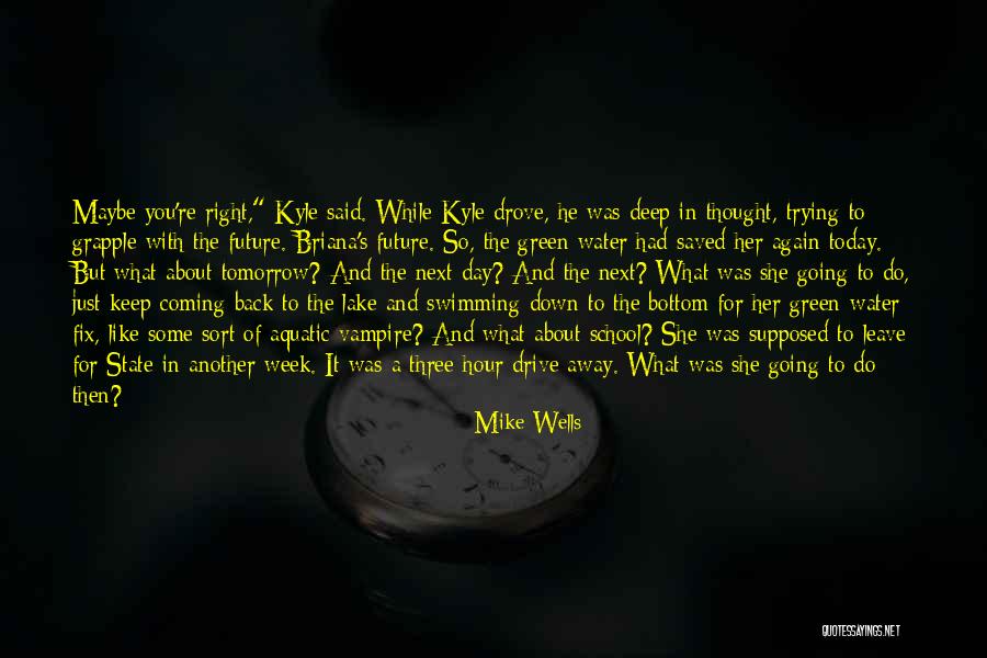 Calling All Creeps Quotes By Mike Wells Calling All Creeps Quotes By Mike Wells