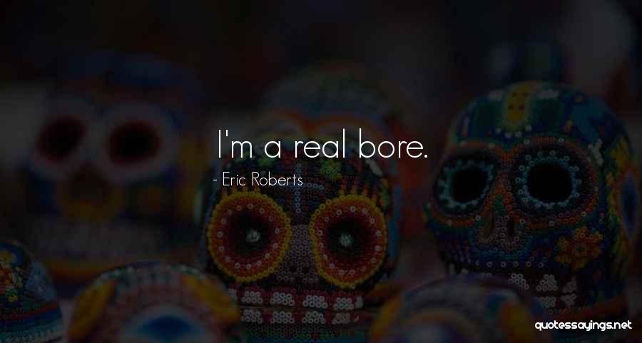 Calling Card Of Killers Quotes By Eric Roberts Calling Card Of Killers Quotes By Eric Roberts