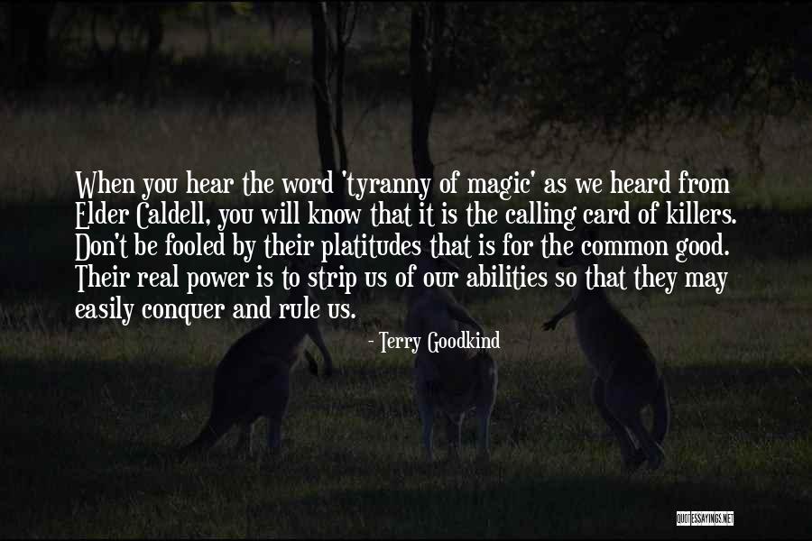 Calling Card Of Killers Quotes By Terry Goodkind Calling Card Of Killers Quotes By Terry Goodkind