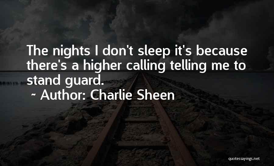 Calling It A Night Quotes By Charlie Sheen