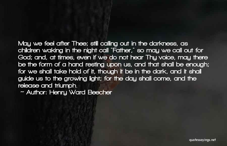 Calling It A Night Quotes By Henry Ward Beecher