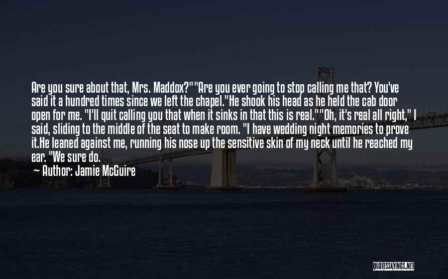 Calling It A Night Quotes By Jamie McGuire