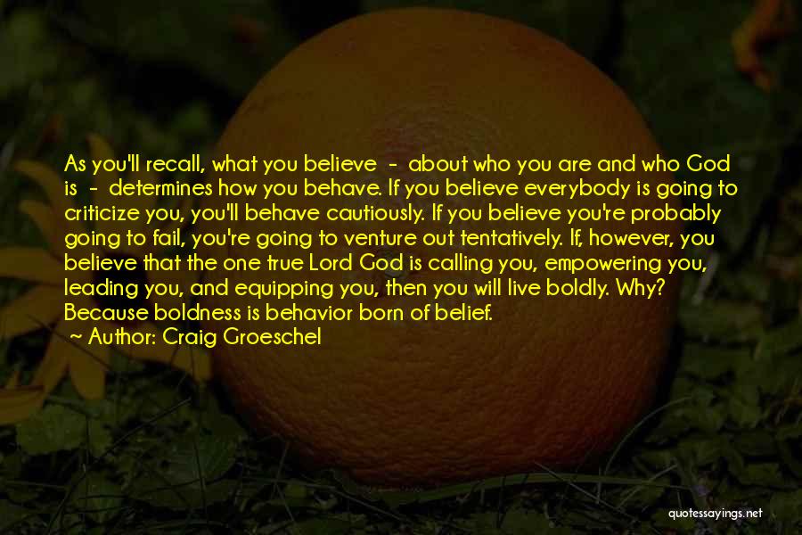 Calling Of God Quotes By Craig Groeschel