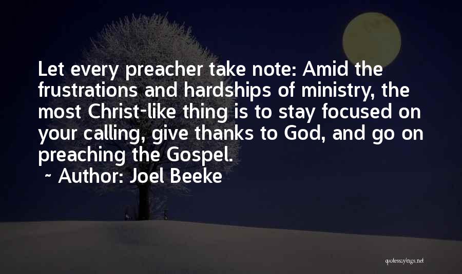 Calling Of God Quotes By Joel Beeke