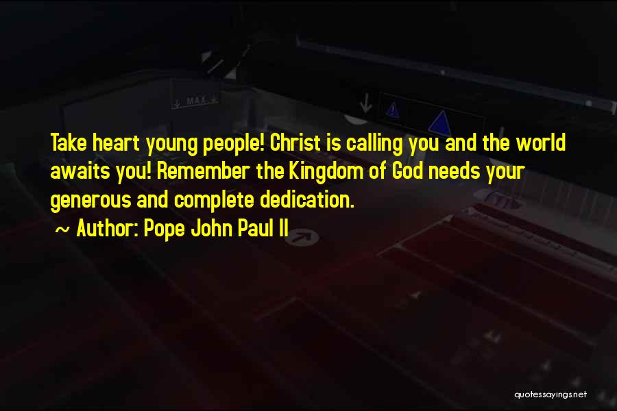 Calling Of God Quotes By Pope John Paul II