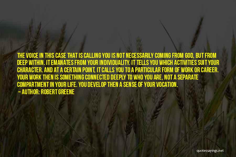 Calling Of God Quotes By Robert Greene