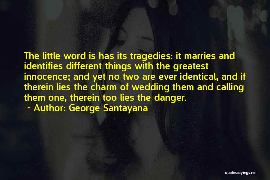 Calling Off A Wedding Quotes By George Santayana