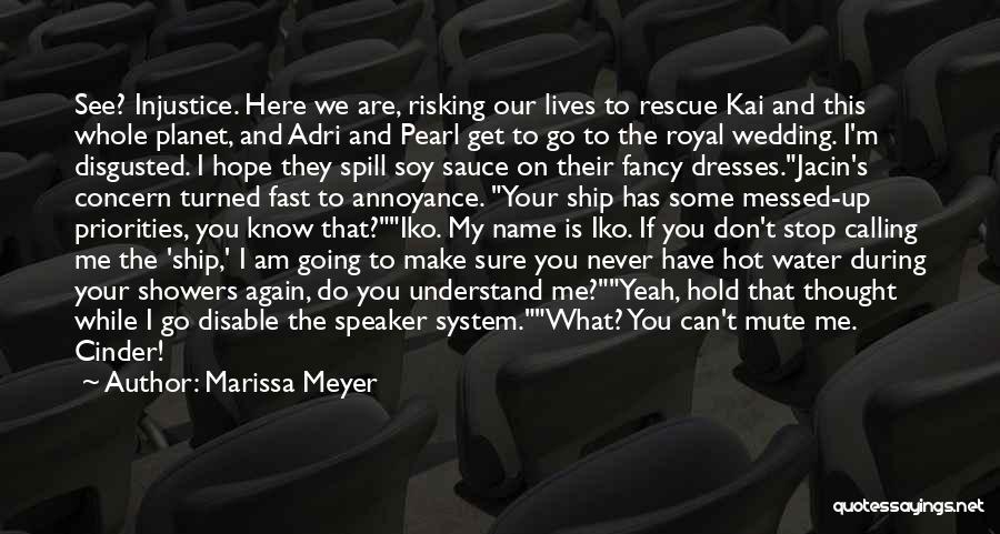 Calling Off A Wedding Quotes By Marissa Meyer