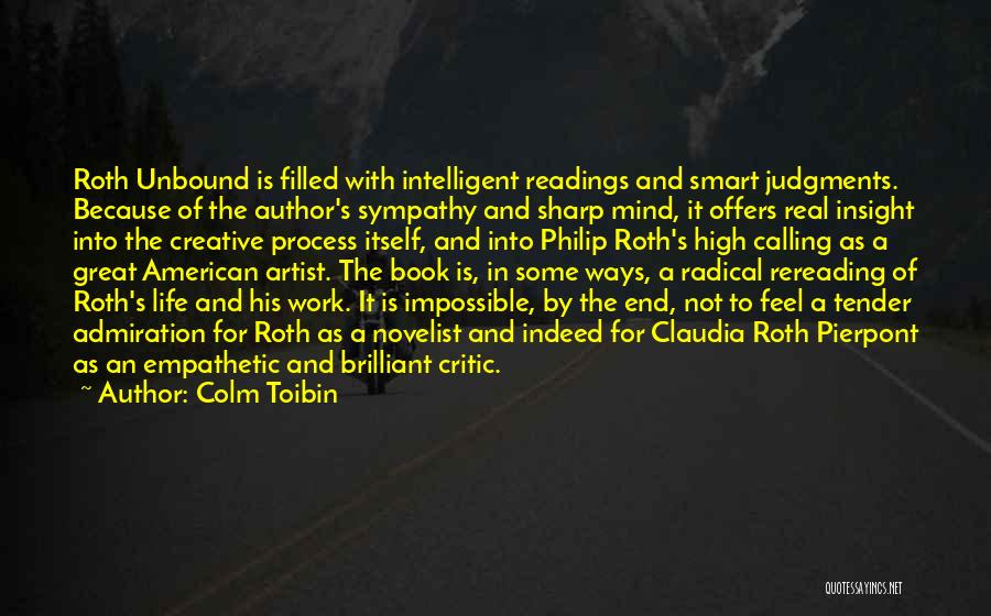 Calling Off Work Quotes By Colm Toibin