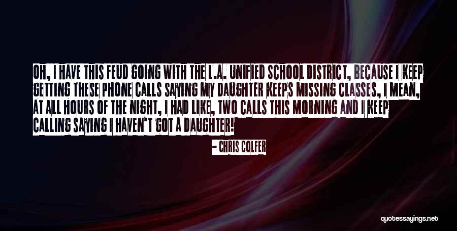 Calling On The Phone Quotes By Chris Colfer