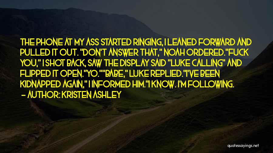 Calling On The Phone Quotes By Kristen Ashley