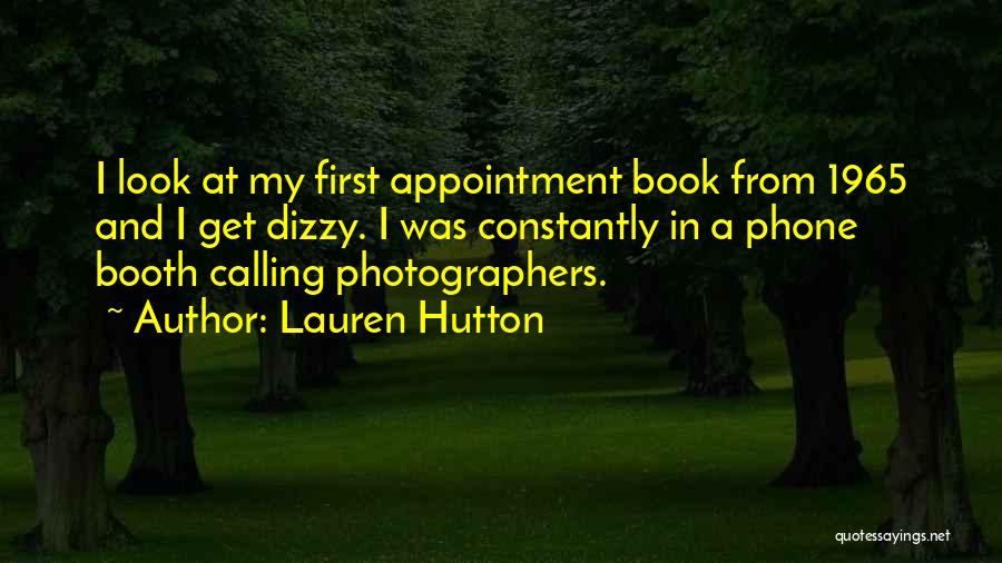 Calling On The Phone Quotes By Lauren Hutton