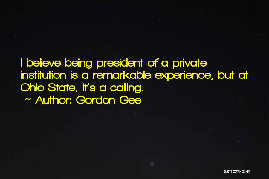 Calling Private Quotes By Gordon Gee