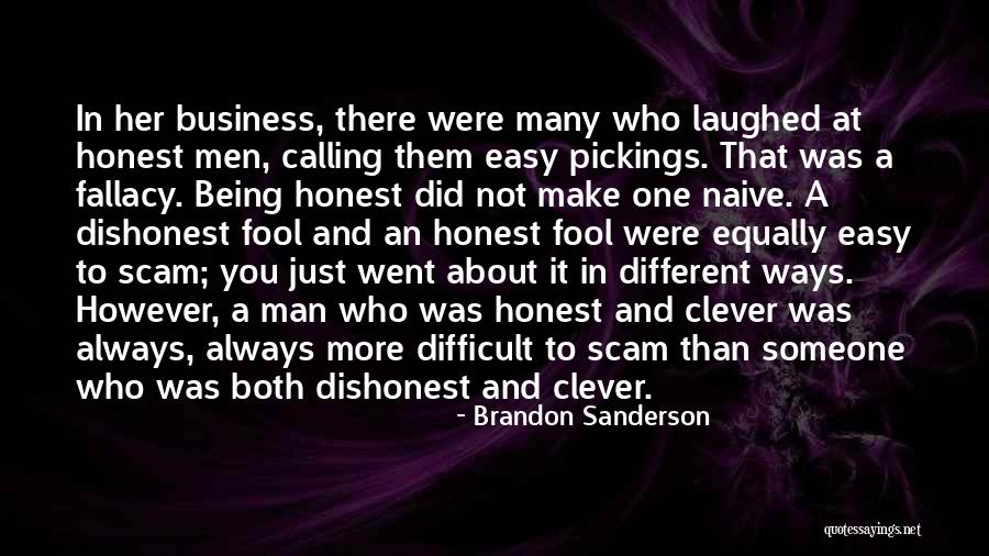 Calling Someone A Fool Quotes By Brandon Sanderson Calling Someone A Fool Quotes By Brandon Sanderson