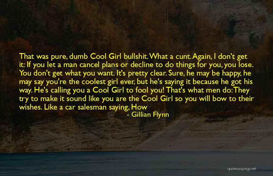 Calling Someone A Fool Quotes By Gillian Flynn