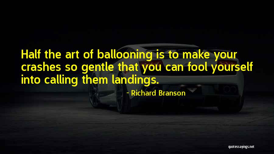 Calling Someone A Fool Quotes By Richard Branson