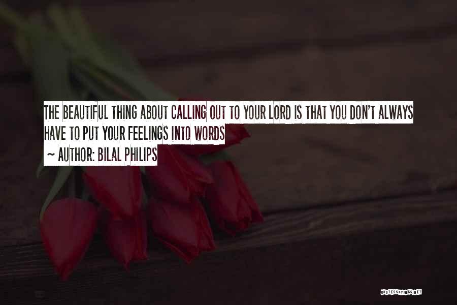 Calling Someone Beautiful Quotes By Bilal Philips