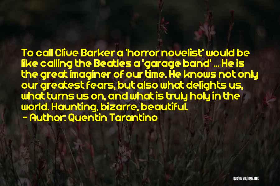 Calling Someone Beautiful Quotes By Quentin Tarantino