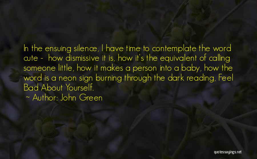 Calling Someone Quotes By John Green