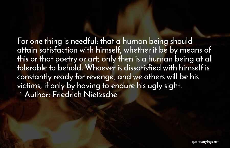 Calling Someone Ugly Quotes By Friedrich Nietzsche