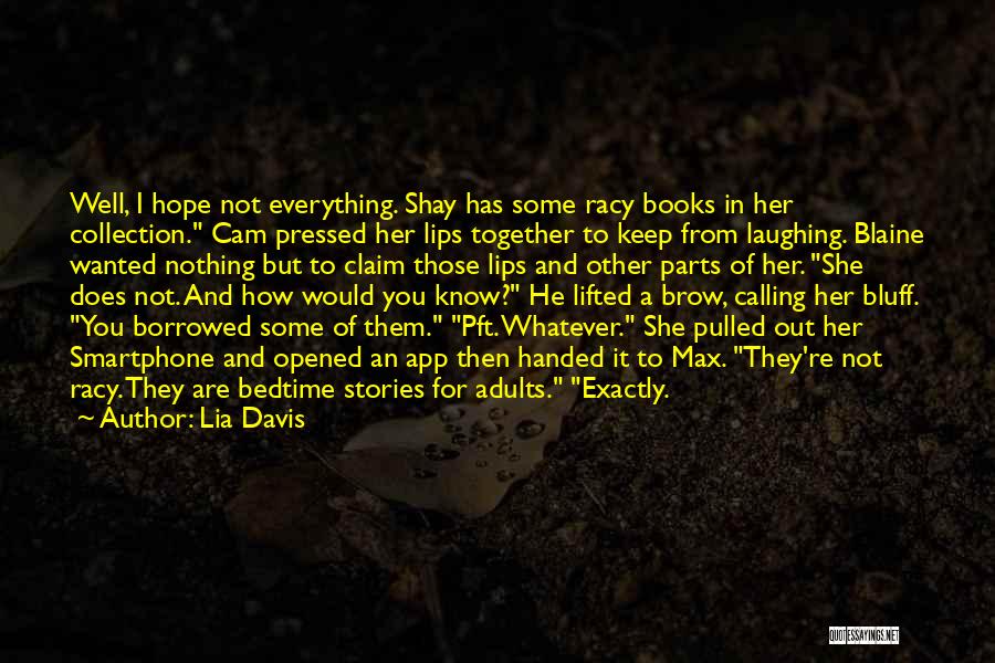 Calling Someone's Bluff Quotes By Lia Davis