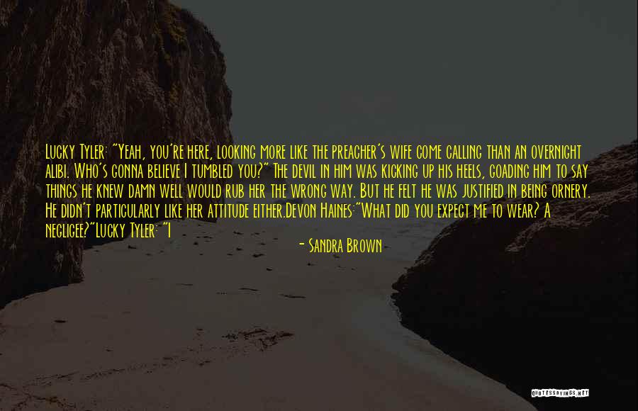Calling The Devil Quotes By Sandra Brown Calling The Devil Quotes By Sandra Brown