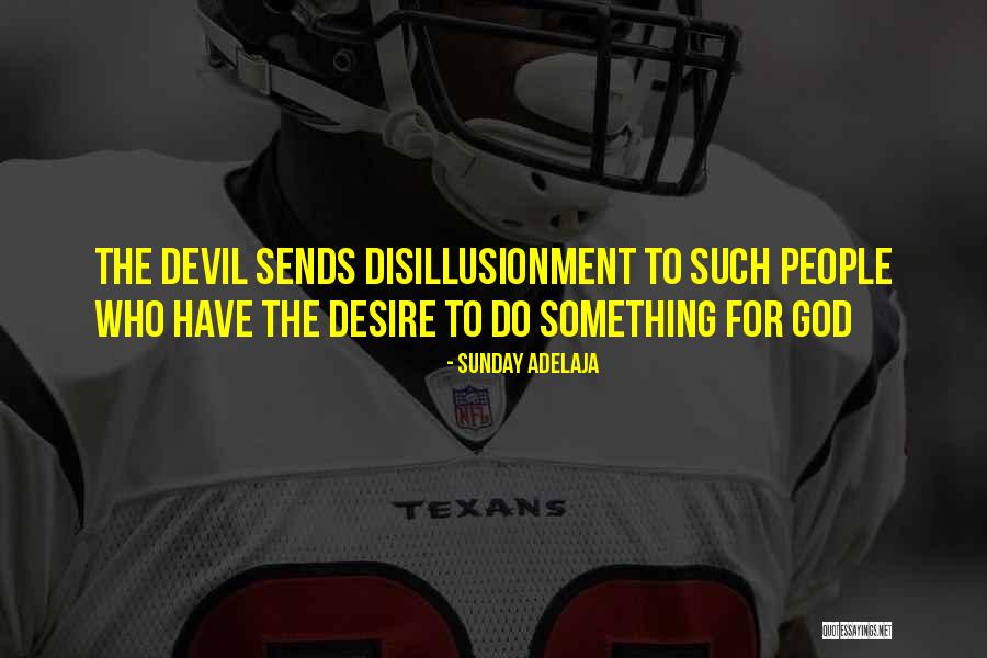 Calling The Devil Quotes By Sunday Adelaja Calling The Devil Quotes By Sunday Adelaja