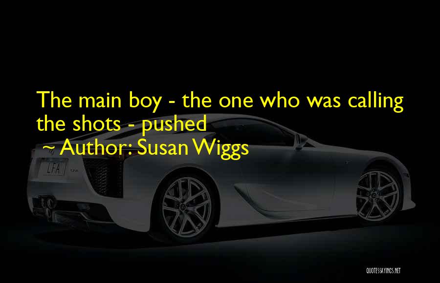 Calling The Shots Quotes By Susan Wiggs