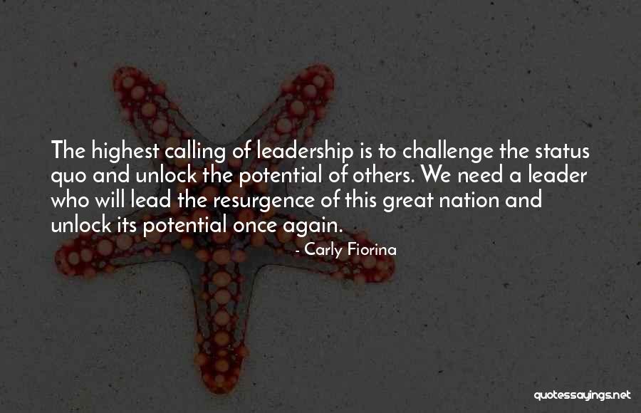 Calling When You Need Something Quotes By Carly Fiorina Calling When You Need Something Quotes By Carly Fiorina