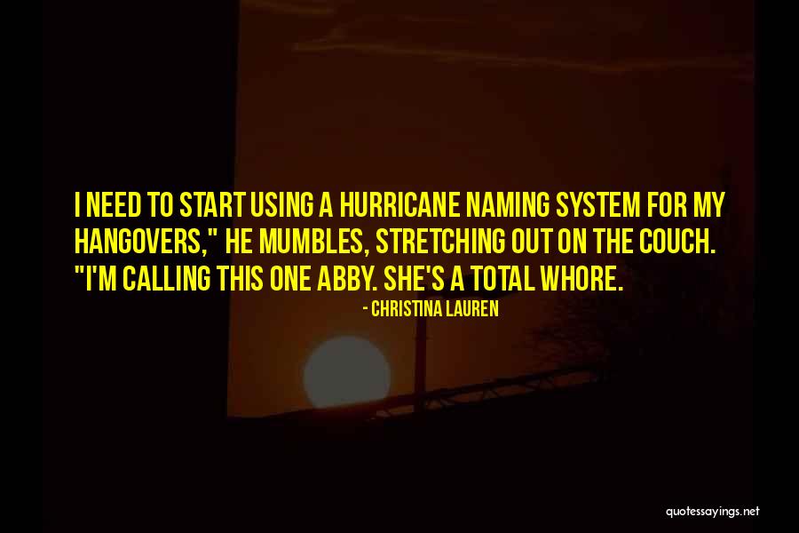 Calling When You Need Something Quotes By Christina Lauren Calling When You Need Something Quotes By Christina Lauren